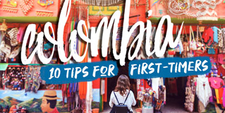 A First Timers Guide to Colombia on The Next Somewhere Travel Blog