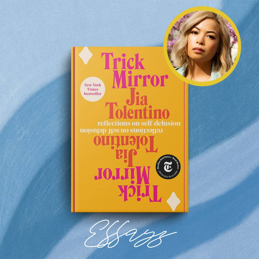 Trick Mirror Jia Tolentino