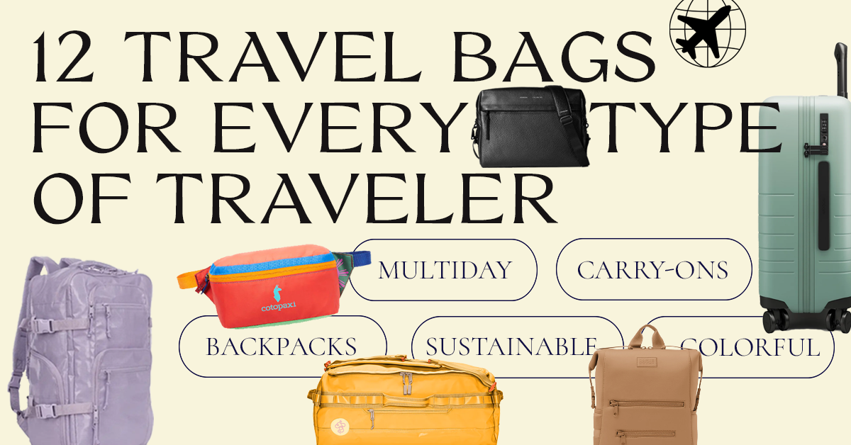 Best Travel Bags for Every Traveler on The Next Somewhere Blog